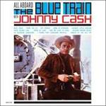Johnny Cash  - All Aboard The Blue Train With  [VINYL]